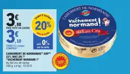 E.Leclerc CAMEMBERT DE NORMANDIE AOP offre