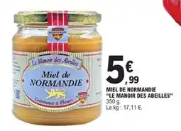 E.Leclerc Miel de Normandie Le Manoir des Abeilles offre