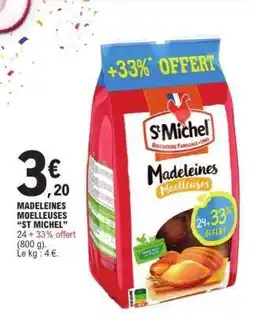 E.Leclerc Madeleines Moelleuses St Michel offre