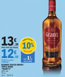 E.Leclerc Blended scotch whisky triple wood grant's offre