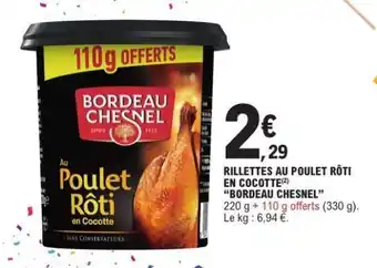 E.Leclerc Rillettes au Poulet Rôti en Cocotte Bordeau Chesnel offre