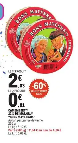E.Leclerc Camembert Bons Mayennais offre