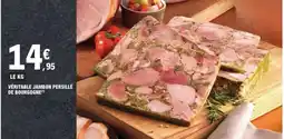 E.Leclerc Véritable Jambon Persillé De Bourgogne offre