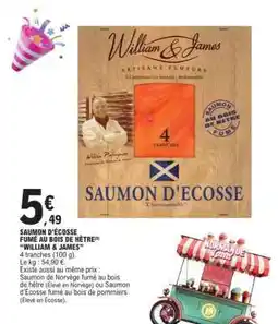 E.Leclerc SAUMON D'ÉCOSSE FUMÉ AU BOIS DE HÊTRE WILLIAM & JAMES offre