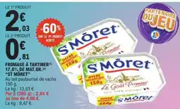 E.Leclerc FROMAGE À TARTINER “ST MORET” offre