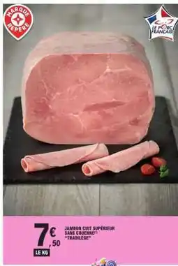 E.Leclerc Jambon Cuit Supérieur offre