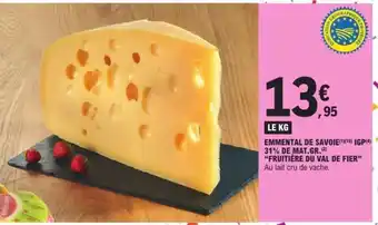 E.Leclerc Emmental De Savoie Igp offre