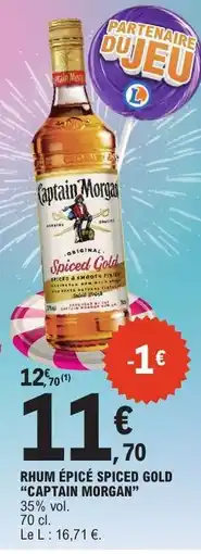 E.Leclerc RHUM ÉPICÉ SPICED GOLD “CAPTAIN MORGAN” offre
