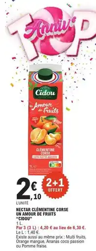 E.Leclerc NECTAR CLÉMENTINE CORSE UN AMOUR DE FRUITS offre