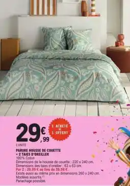 E.Leclerc PARURE HOUSSE DE COUETTE + 2 TAIES D'OREILLER offre