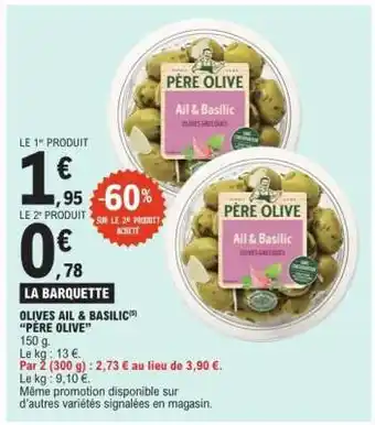E.Leclerc OLIVES AIL & BASILIC 'PÈRE OLIVE' offre