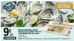 E.Leclerc HUÎTRES MARENNES OLÉRON SPÉCIALES DE CLAIRES IGP N°3 offre