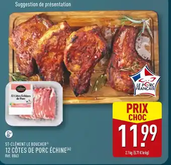 ALDI ST-CLÉMENT LE BOUCHER 12 côtes de porc échine offre