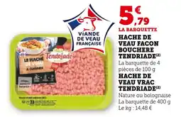U Express Tendriade Haché de veau façon bouchère offre