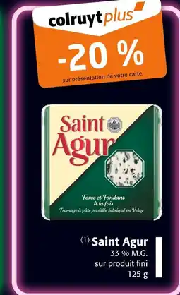 Colruyt SAINT AGUR Saint Agur offre