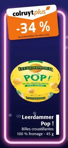 Colruyt LEERDAMMER Leerdammer Pop ! offre