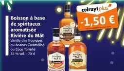 Colruyt RIVIÈRE DU MAT Boisson à base de spiritueux aromatisée offre