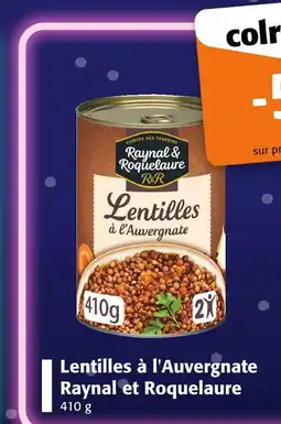 Colruyt RAYNAL ROQUELAURE Lentilles à l'Auvergnate offre