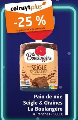 Colruyt LA BOULANGÈRE Pain de mie Seigle & Graines offre