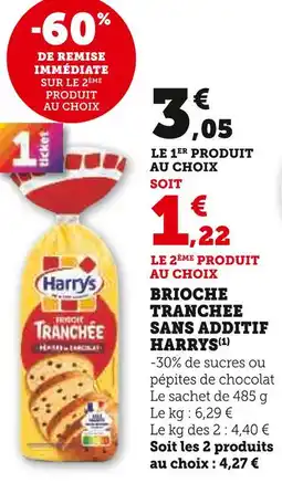 Hyper U HARRYS Brioche tranchée sans additif offre
