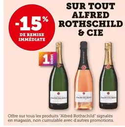 Hyper U ALFRED ROTHSCHILD & CIE -15% de remise immédiate sur alfred rothschild & cie offre