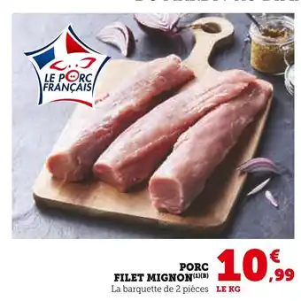 Hyper U Porc filet mignon offre