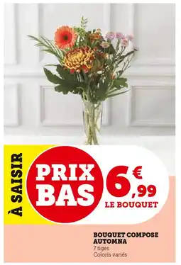 Hyper U AUTOMNA Bouquet Composé offre
