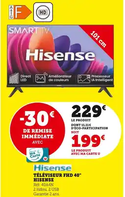Hyper U HISENSE Téléviseur FHD 40 offre