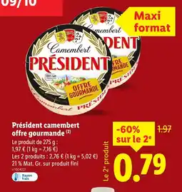Lidl PRESIDENT camembert offre gourmande offre
