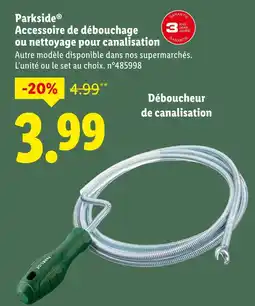 Lidl Parkside Accessoire de débouchage ou nettoyage pour canalisation offre