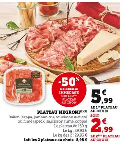 Super U Negroni Plateau Italien offre