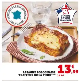 Super U Traiteur de la Thur Lasagne Bolognaise offre