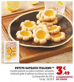 Super U Petits Gateaux Italiens offre