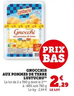 Super U Lustucru Gnocchis aux pommes de terre offre