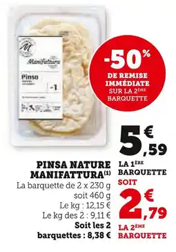 Super U Manifattura Pinsa Nature offre