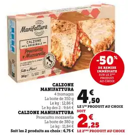Super U Manifattura Calzone 4 Fromages offre