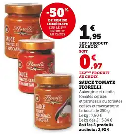 Super U Florelli Sauce Tomate Aubergine et Ricotta offre