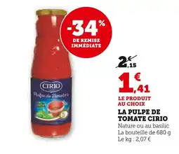 Super U Cirio Pulpe de Tomates offre