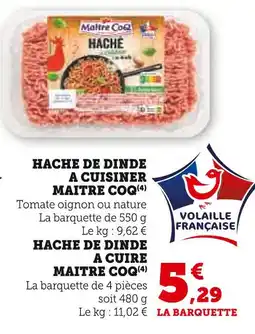 Super U Maitre Coq Haché de dinde à cuisiner offre