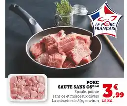 Super U Porc Sauté Sans Os offre