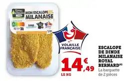 Super U Royal Bernard Escalope de dinde milanaise offre