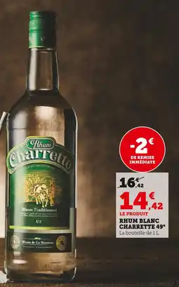 Super U Charrette Rhum Blanc Charrette 49° offre