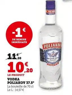 Super U Poliakov Vodka 37.5° offre