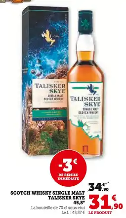 Super U Talisker Skye Single Malt Scotch Whisky offre