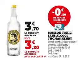 Super U Thomas Henry Boisson tonic sans alcool offre