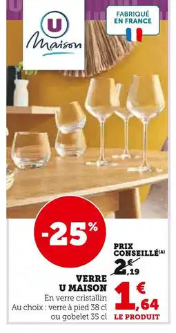 Super U U Maison Verre à pied offre