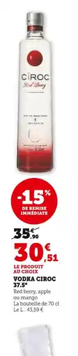 Super U Ciroc Vodka Red Berry offre