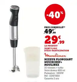 Super U Moulinex Mixeur plongeant Quickchef+ offre