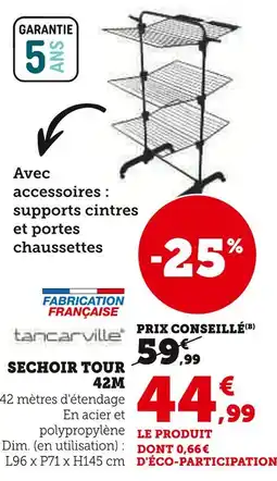 Super U Tancarville Sechoir Tour 42M offre