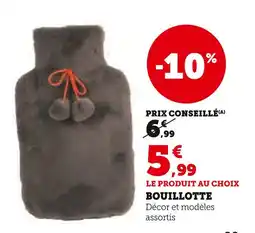 Super U Bouillotte offre